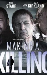 Making a Killing