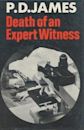 Death of an Expert Witness (Adam Dalgliesh, #6)