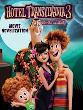 Hotel Transylvania 3: Summer Vacation