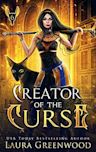 Creator of the Curse (The Apprentice Of Anubis #6)