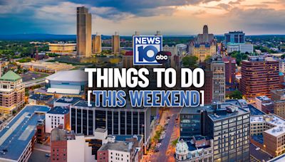 Things to do in the Capital Region this weekend: July 12-14