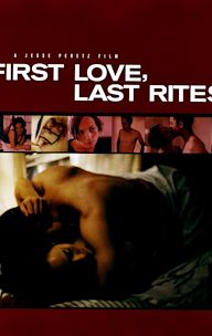 First Love, Last Rites