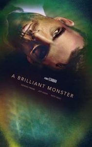 A Brilliant Monster