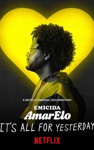 Emicida: AmarElo - It's All for Yesterday