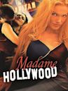 Madame Hollywood