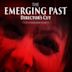 The Emerging Past Director's Cut