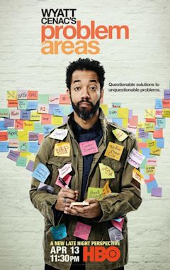 Wyatt Cenac's Problem Areas