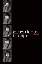 Everything Is Copy