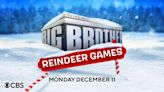 ‘Big Brother’ Sets Holiday Special ‘Reindeer Games’ With Returning Houseguests From Past Seasons