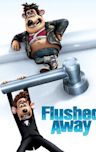 Flushed Away