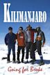 Kilimanjaro: Going for Broke