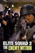 Elite Squad: The Enemy Within
