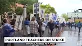 Portland teachers go on strike, 45,000 students affected