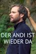 Der Andi ist wieder da