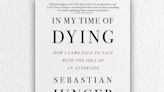 Sebastian Junger on death, visits and physics