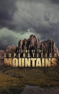 Legend of the Superstition Mountains