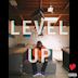 LEVEL UP