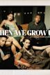 When We Grow Up