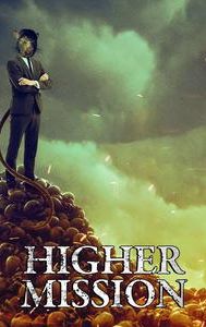 Higher Mission