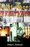 Quiet Rage: The Stanford Prison Experiment