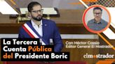 Tercera Cuenta Pública: la tensión política que desató el Presidente Gabriel Boric