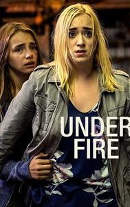 Under Fire