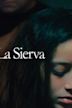 La sierva