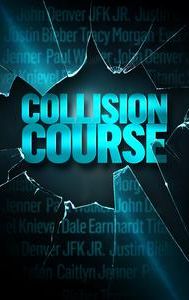 Collision Course