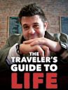 The Traveler's Guide to Life