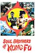 Soul Brothers of Kung Fu