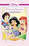 Disney Princess Stories Volume Two: Tales of Friendship