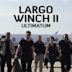 Largo Winch 2 - The Burma Cospiracy