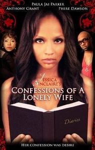 Jessica Sinclaire Presents: Confessions of a Lonely Wife