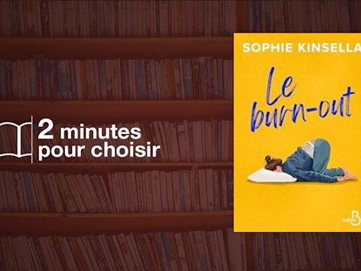 On a lu « Le burn-out » estival et très drôle de Sophie Kinsella
