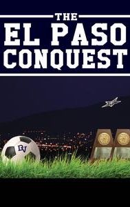 El Paso Conquest