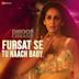 Fursat Se Tu Naach Baby [From "Dhoop Chhaon"]