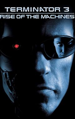 Terminator 3: Rise of the Machines