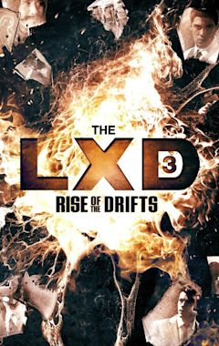 The LXD: Rise of the Drifts