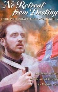 No Retreat From Destiny: The Battle that Rescued Washington