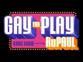 Gay for Play Game Show Starring RuPaul