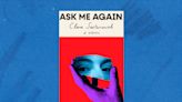 Review | In ‘Ask Me Again,’ the internet has answers, except those that matter