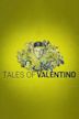 Tales of Valentino