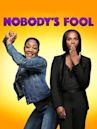 Nobody's Fool (2018 film)