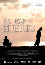 El mar muerto (2010) - FilmAffinity