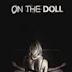 On the Doll