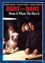 Hart to Hart: Home Is Where the Hart Is