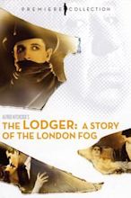 The Lodger: A Story of the London Fog