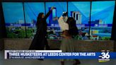 Out There with Kim Dixon goes "In There" with actors from Leeds Center for the Arts production "Three Musketeers" - ABC 36 News