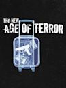 The New Age of Terror