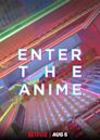 Enter the Anime